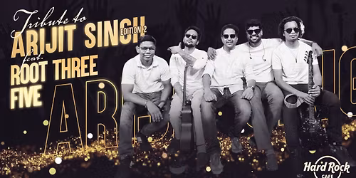 Tribute to Arijit Singh (Edition 2) Ft. Root 35