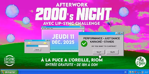AFTERWORK 2000's | La Puce a L'Oreille x Lip-Sync challenge, \u00e0 Riom (63)