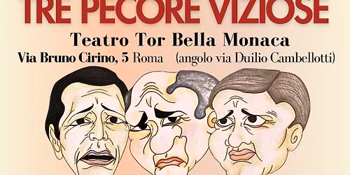 Tre Pecore Viziose - Compagnia Teatrale "La Virgola" | Roma