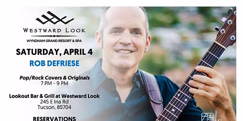 Live Music at Westward Look - Rob DeFriese