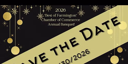 Best of Farmington Annual Chamber Banquet!