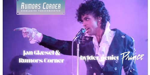 Jan Gl\u00e6sel & Rumors Corner Hylder Geniet Prince