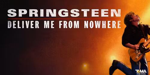 Cinema | Springsteen: Deliver Me From Nowhere