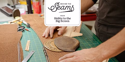 Behind the Seams: From Hobby to the Big Screen