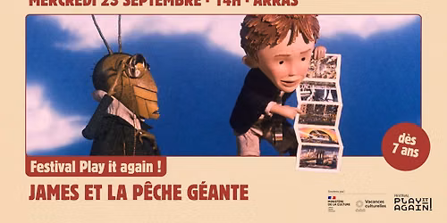 Festival Play it again ! \u2013 JAMES ET LA P\u00caCHE G\u00c9ANTE (1997)