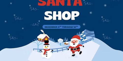 Santa Shop Days at Meadow Lane Elementary