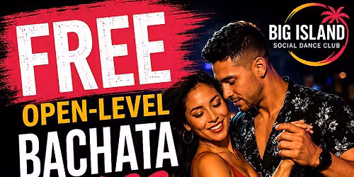 FREE OPEN-LEVEL BACHATA CLASS