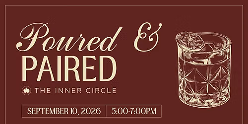 Poured & Paired: an Inner Circle Experience