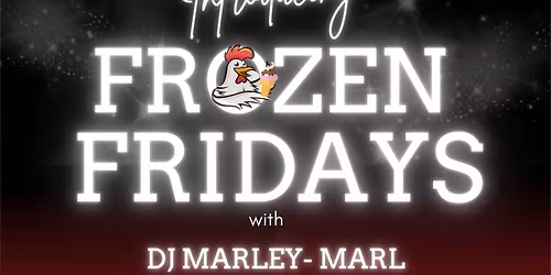 Frozen Fridays 