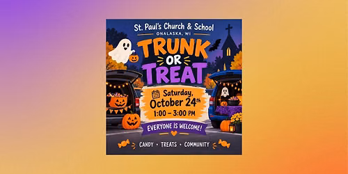 Trunk or Treat @ St Paul\u2019s Church & School