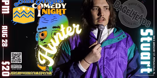 The Blue Angles Comedy Show with Hunter Stuart & Friends