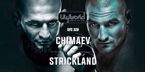 UFC 328 LIVE AT LILYWORLD!
