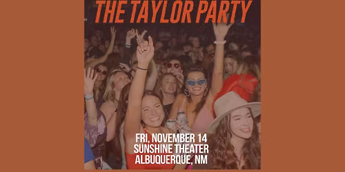 The Taylor Party - The T.S. Dance Party  | ABQ NM