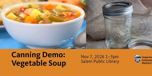Canning Demo: Vegetable Soup