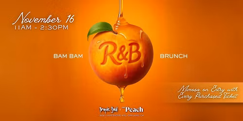 BAM BAM R&B BRUNCH AT PEACH