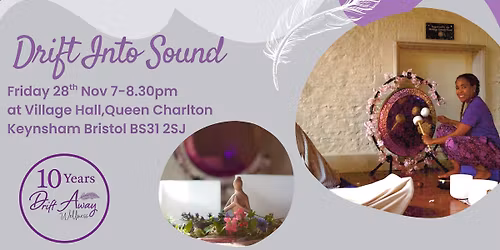 Drift into Sound - Guided Meditation & Sound Bath 