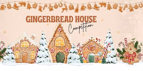 Gingerbread House Competition