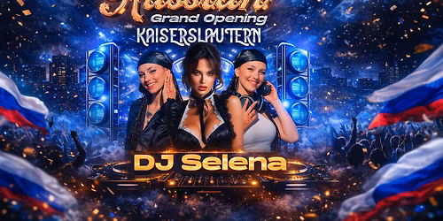 RUSSIAN GRAND OPENING KAISERSLAUTERN