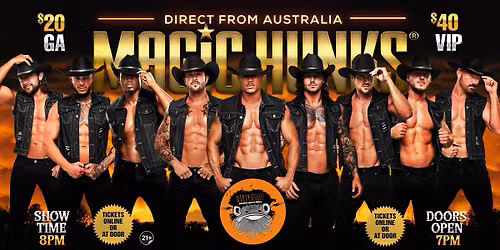 Sep 16th: Flagstaff, AZ - MAGIC HUNKS\u00ae AUSTRALIAN TAKEOVER at Dirty Birdies