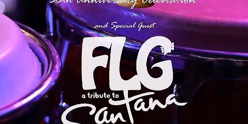 One Heart Beat 50th Anniversary Celebration featuring special guests FLG a tribute to Santana