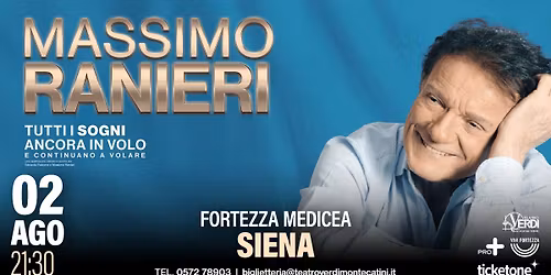 MASSIMO RANIERI - Tutti i sogni ancora in volo | SIENA