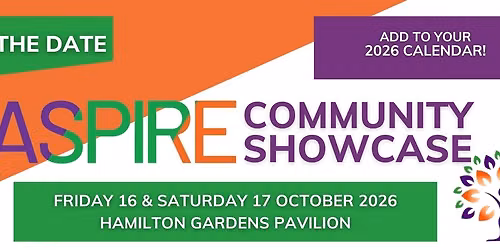 ASPIRE! Expo: 16-17.Oct.2026 at Hamilton Gardens - Community on Show! — Hamilton Gardens