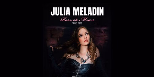 Julia Meladin \u00b7 Rosarote Mauer Tour 2026 \u00b7 Wien