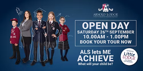 Arnold Lodge School Open Day - Saturday 26th September 2026