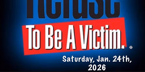 Refuse To Be A Victim