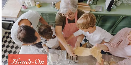 Adult & Me: Homemade Pasta - Ages 8-12 years old