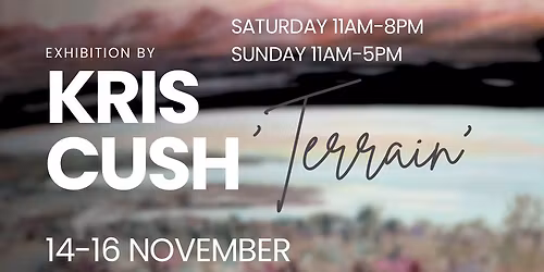 \u2018Terrain\u2019- Art Exhibition by KRIS CUSH