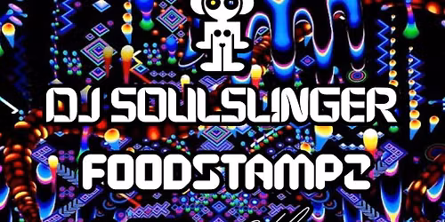 REIGNFOREST Presents: DJ SOULSLINGER w\/ Foodstampz, DJ HA, & Ethan Dubb