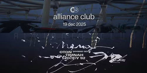 ALLIANCE CLUB AT C12 | VOL. 3