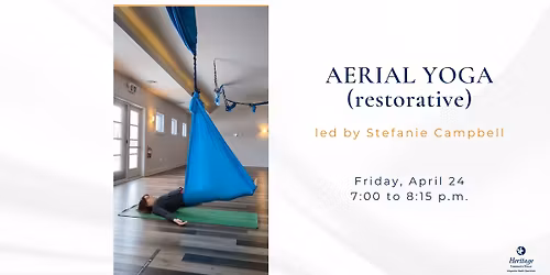 Aerial Yoga (Restorative) with Stefanie Campbell