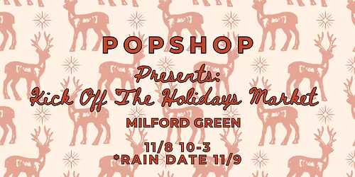 Pop Shop Market -Milford Green -11\/8