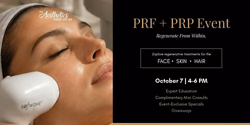 Regenerate & Renew: A PRF\/PRP Event
