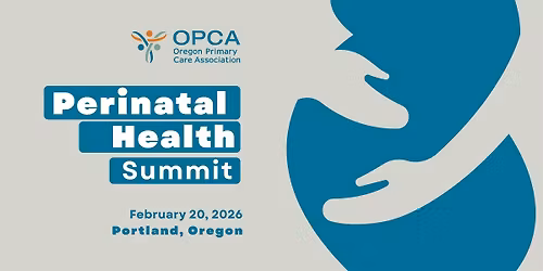 OPCA Perinatal Health Summit
