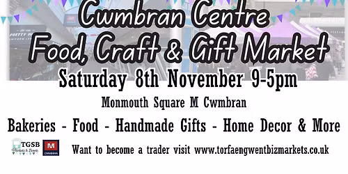 Cwmbran Centre Food Craft & Gift Market