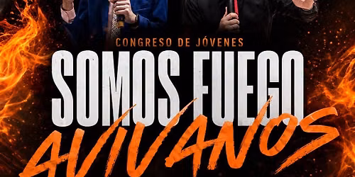CONGRESO DE J\u00d3VENES SOMOS FUEGO \ud83d\udd25 Avivanos"