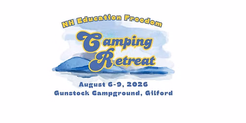 NH Education Freedom Camping Retreat