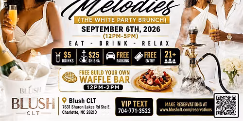 Labor Day Wknd: Mimosas & Melodies (The White Party Brunch)