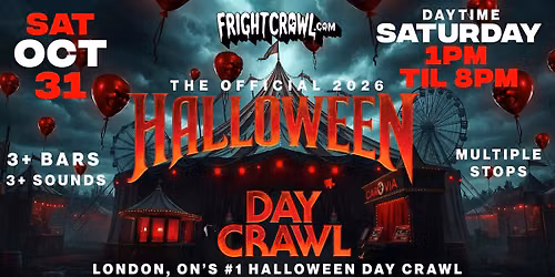 The Fright Crawl | London, ON Halloween Day Bar Crawl 2026 | Sat, Oct 31