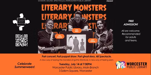 Literary Monsters: Shadow, Sound, Spectacle. *Registration Required.*