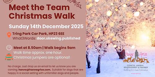 Meet the Team and Christmas Walk - Sunday 14th December