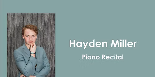 Hayden Miller lunchtime piano recital
