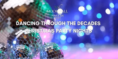 Sutton Coldfield- Dancing Through The Decades At Moor Hall Hotel- Make New Friends Meet Up