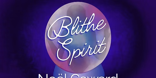 Blithe Spirit at Liberty Theatre - North Bend