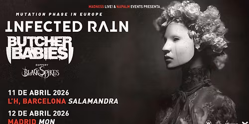 Infected Rain + Butcher Babies + Black Spikes (Madrid)