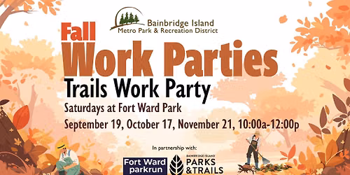 Trails Work Party at Fort Ward Park