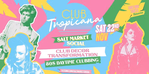 CLUB TROPICANA | WINTER ESCAPE